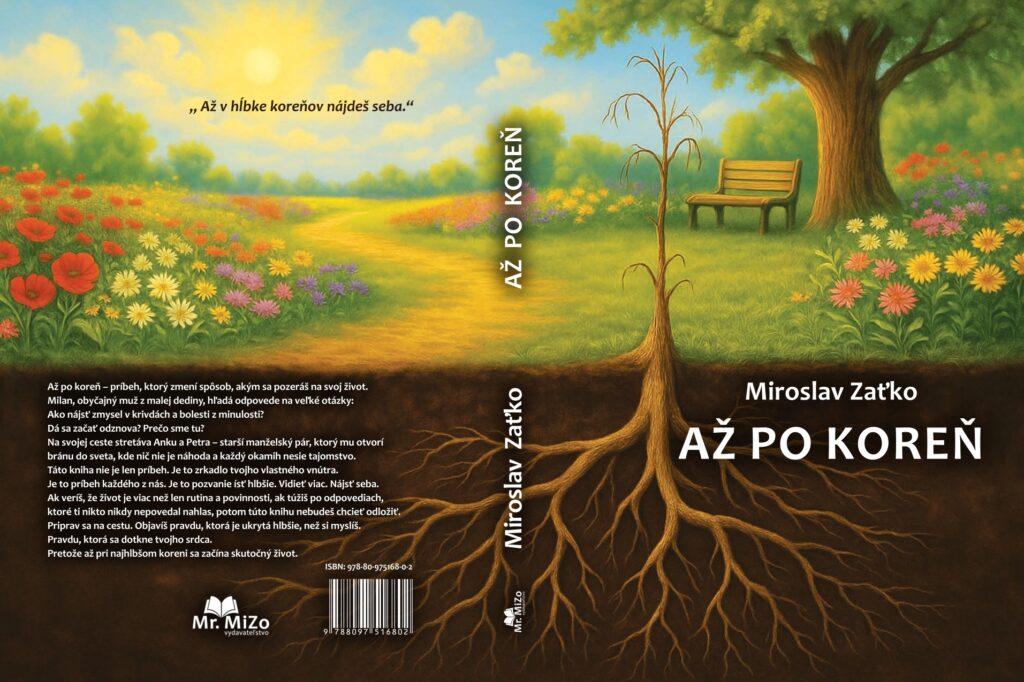 Obálka knihy Až po koreň - Miroslav Zaťko